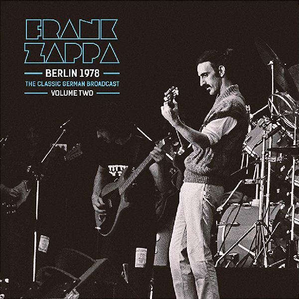 FRANK ZAPPA (& THE MOTHERS OF INVENTION) / フランク・ザッパ / BERLIN 1978 VOL. 2 (2LP)