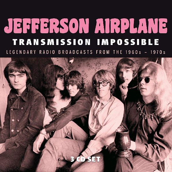 JEFFERSON AIRPLANE / ジェファーソン・エアプレイン / TRANSMISSION IMPOSSIBLE (3CD)