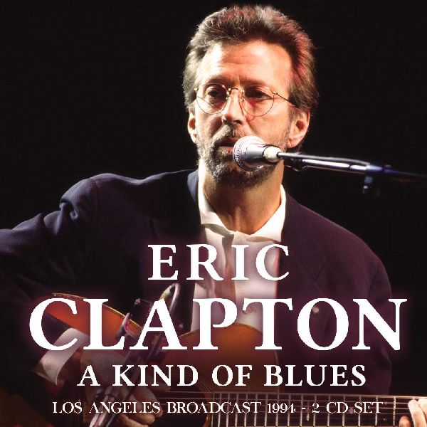 A Kind Of Blues Eric Clapton エリック クラプトン Old Rock ディスクユニオン オンラインショップ Diskunion Net