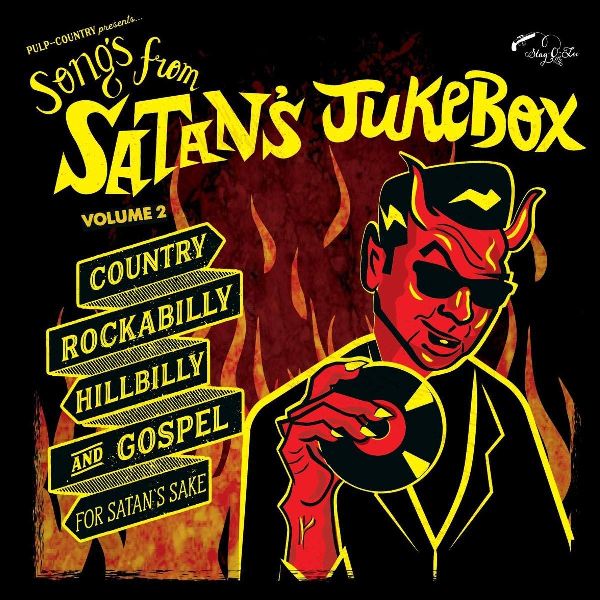 V.A. (COUNTRY) / SONGS FROM SATAN'S JUKEBOX VOL.2