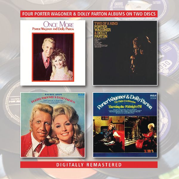 DOLLY PARTON & PORTER WAGONER / ONCE MORE / TWO OF A KIND / TOGETHER ALWAYS / THE RIGHT COMBINATION BURNING THE MIDNIGHT OIL (2CD)