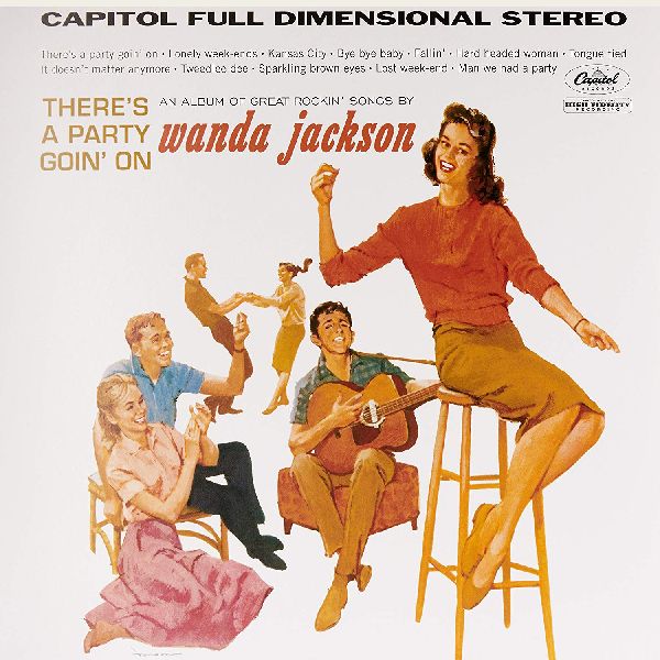 THERE'S A PARTY GOIN' ON (180G LP)/WANDA JACKSON/ワンダ・ジャクソン｜OLD  ROCK｜ディスクユニオン・オンラインショップ｜diskunion.net