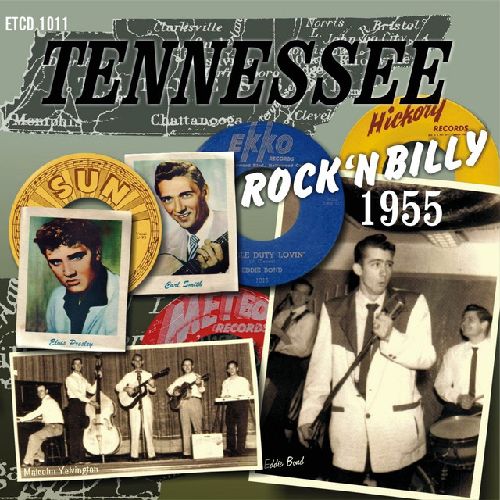 V.A. (ROCK'N'ROLL/ROCKABILLY) / TENNESSEE ROCK'N BILLY 1955