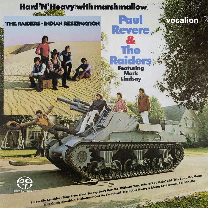 PAUL REVERE & THE RAIDERS / ポール・リヴィア&ザ・レイダーズ / HARD 'N' HEAVY (WITH MARSHMALLOW) & INDIAN RESERVATION (HYBRID SACD)