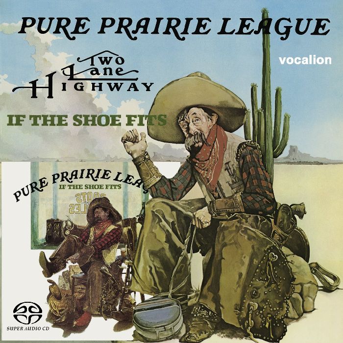 PURE PRAIRIE LEAGUE / ピュア・プレイリー・リーグ / TWO LANE HIGHWAY & IF THE SHOE FITS (HYBRID SACD)