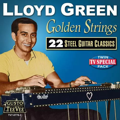 LLOYD GREEN / GOLDEN STRINGS: 22 STEEL GUITAR CLASSICS