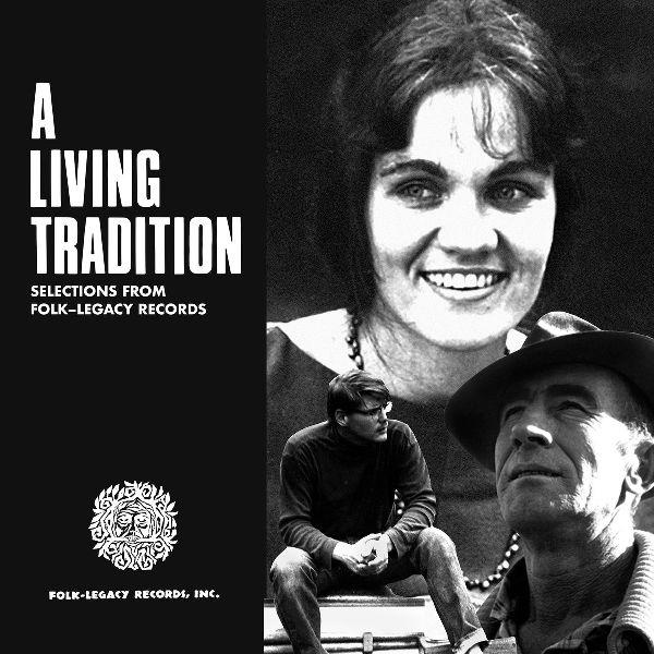 V.A. (FOLK) / A LIVING TRADITION: SELECTIONS FROM FOLK-LEGACY RECORDS