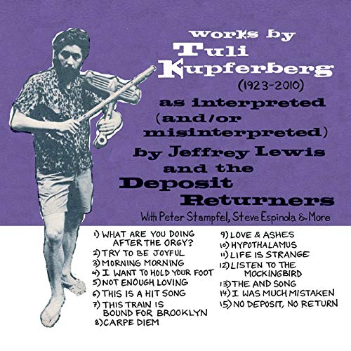 JEFFREY LEWIS / ジェフリー・ルイス / WORKS BY TULI KUPFERBERG (1923-2010)