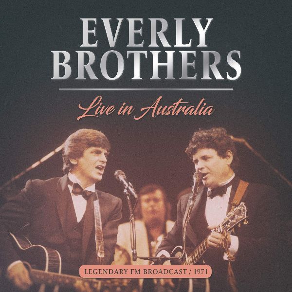 EVERLY BROTHERS / エヴァリー・ブラザース / LIVE IN AUSTRALIA 1971
