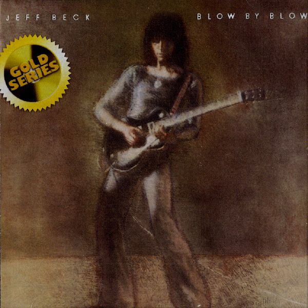 JEFF BECK / ジェフ・ベック / BLOW BY BLOW (GOLD SERIES)
