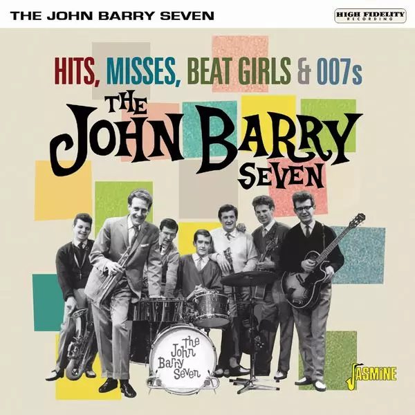 JOHN BARRY SEVEN / ジョン・バリー・セブン / HITS, MISSES, BEAT GIRLS & 007S