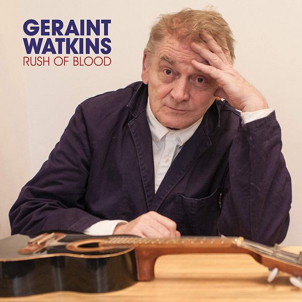 GERAINT WATKINS / ゲラント・ワトキンス / RUSH OF BLOOD (CD)