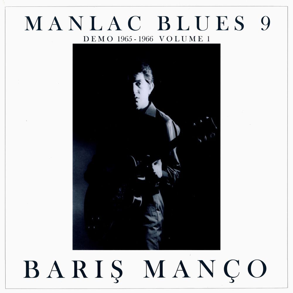 BARIS MANCO / バルシュ・マンチョ / MANLAC BLUES 9 - DEMO 1965-1966 VOLUME 1 (LP)
