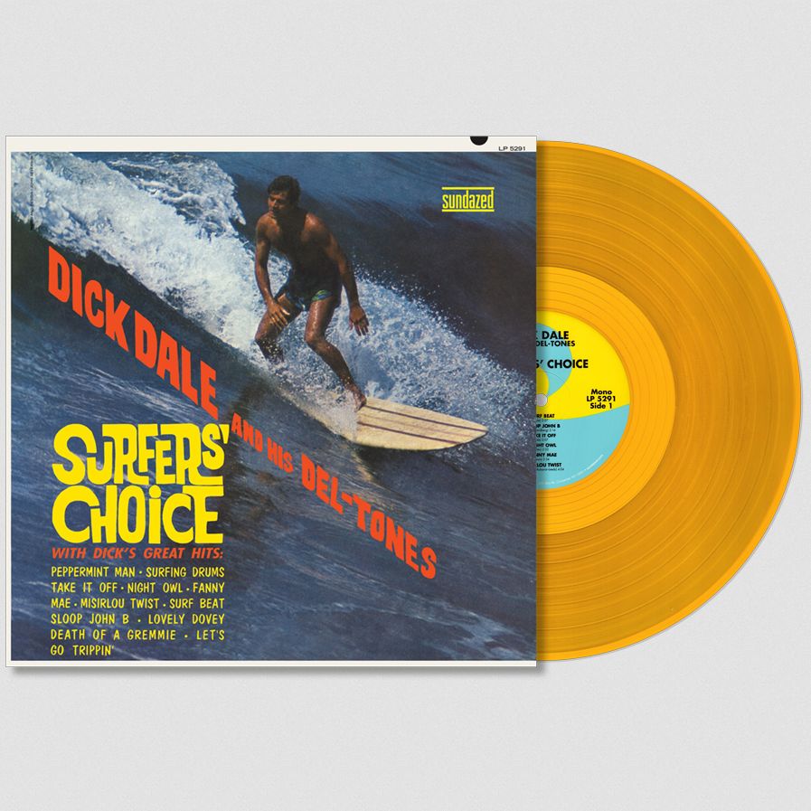 DICK DALE AND HIS DEL-TONES / ディック・デイル・アンド・ヒズ・デルトーンズ / SURFERS' CHOICE (COLORED LP)