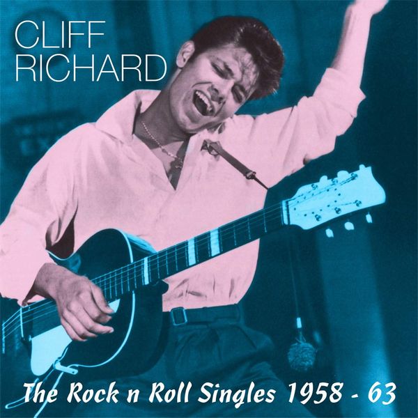 CLIFF RICHARD / クリフ・リチャード / THE ROCK N ROLL SINGLES 1958 TO 1963