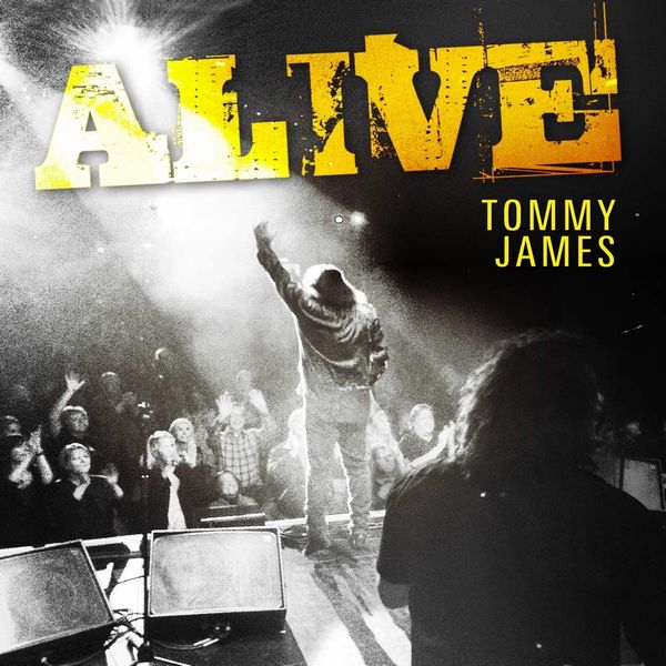 TOMMY JAMES / トミー・ジェイムス / ALIVE
