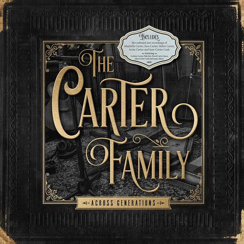 CARTER FAMILY / カーター・ファミリー / ACROSS GENERATIONS (LP)