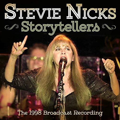 STEVIE NICKS / スティーヴィー・ニックス / STORYTELLERS