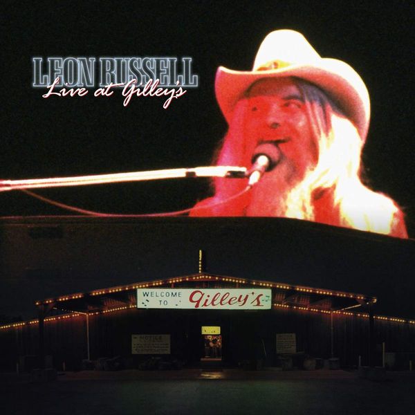 LEON RUSSELL / レオン・ラッセル / LIVE AT GILLEY'S (CD)