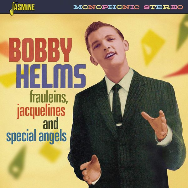 BOBBY HELMS / ボビー・ヘルムズ / FRAULEINS, JACQUELINES & SPECIAL ANGELS