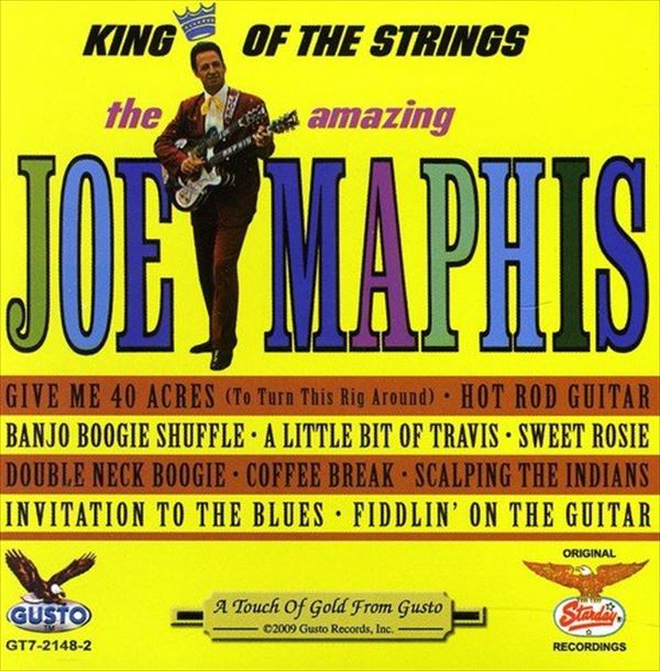 JOE MAPHIS / KING OF THE STRINGS