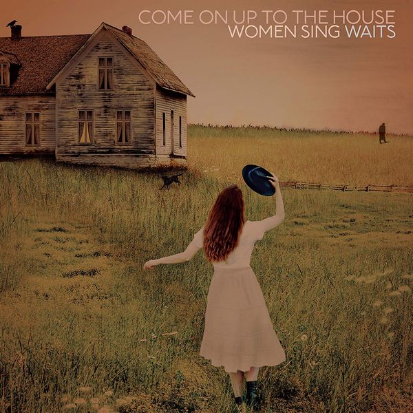 V.A. / COME ON UP TO THE HOUSE: WOMEN SING WAITS (CD)