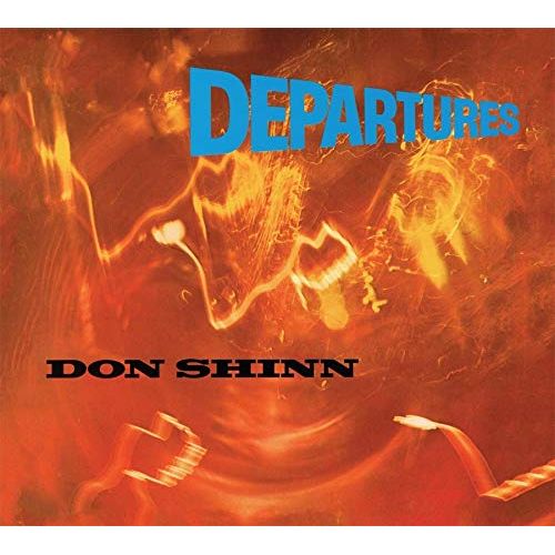 DON SHINN / DEPARTURES