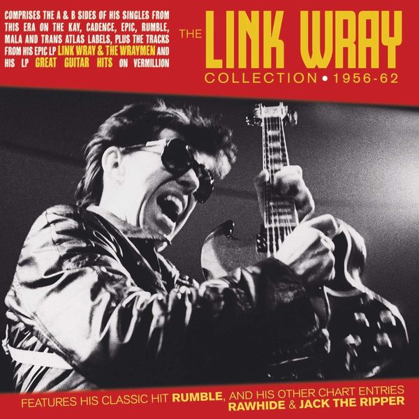 LINK WRAY / リンク・レイ / THE LINK WRAY COLLECTION 1956-62