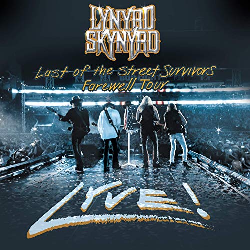 LYNYRD SKYNYRD / レーナード・スキナード / LAST OF THE STREET SURVIVORS FAREWELL TOUR LYVE! (2CD)