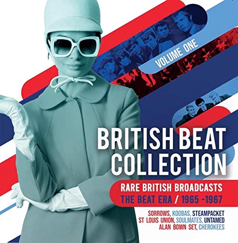 V.A. (MOD/BEAT/SWINGIN') / BRITISH BEAT COLLECTION - VOLUME ONE: RARE BRITISH BROADCASTS - THE BEAT ERA / 1965-1967 (3CD)