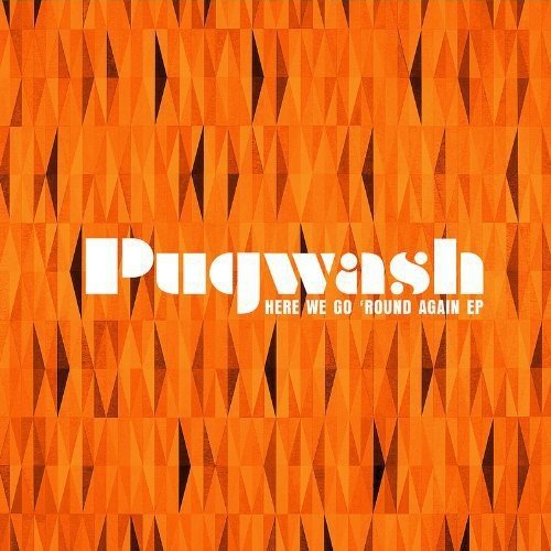 PUGWASH / パグウォッシュ / HERE WE GO ROUND AGAIN (12")