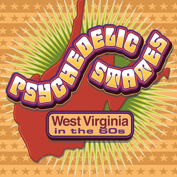 V.A. (PSYCHEDELIC STATES) / PSYCHEDELIC STATES: WEST VIRGINIA IN THE 60S