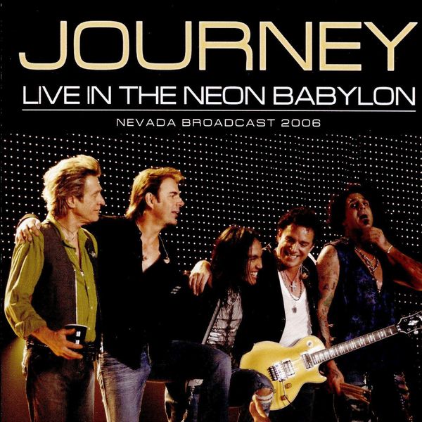 JOURNEY / ジャーニー / LIVE IN THE NEON BABYLON