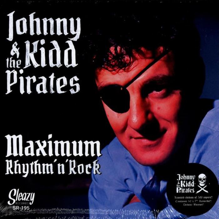 JOHNNY KIDD & THE PIRATES / MAXIMUM RHYTHM 'N' ROCK (10x7" BOX)