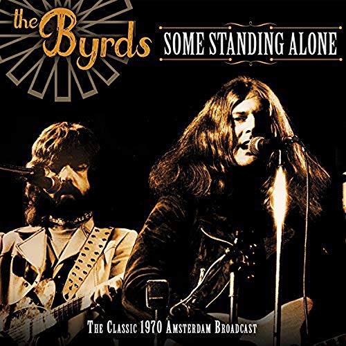 BYRDS / バーズ / SOME STANDING ALONE (2CD)
