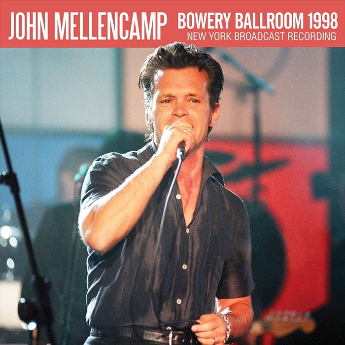 JOHN COUGAR MELLENCAMP (JOHN COUGAR,  JOHN MELLENCAMP) / ジョン・クーガー・メレンキャンプ / BOWERY BALLROOM 1998 (CD)