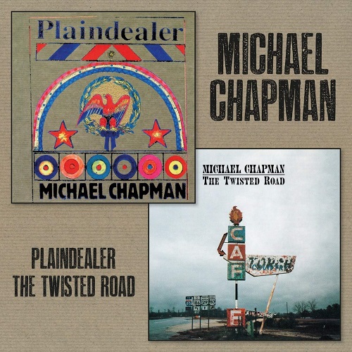 MICHAEL CHAPMAN / マイケル・チャップマン / PLAINDEALER +TWISTED ROAD (CD)