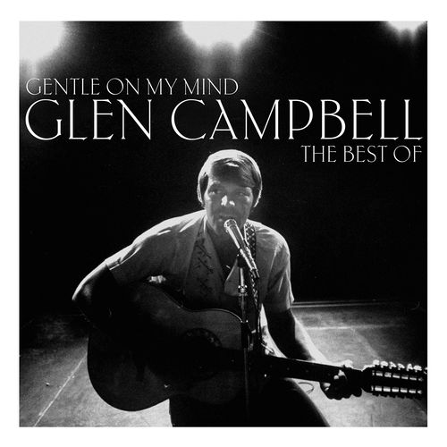 GLEN CAMPBELL / グレン・キャンベル / GENTLE ON MY MIND: THE BEST OF (LP)