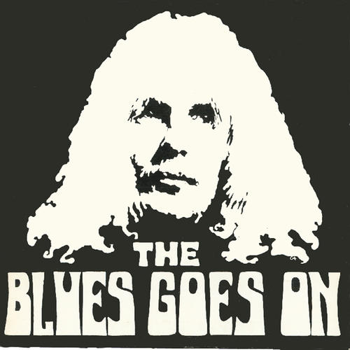THE BLUES GOES ON / BLUES GOES ON