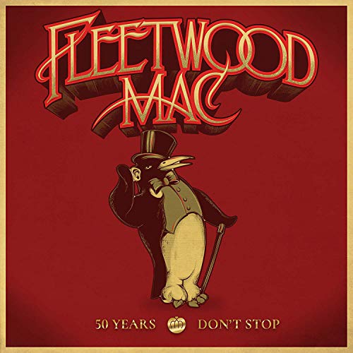 FLEETWOOD MAC / フリートウッド・マック / 50 YEARS: DON'T STOP (3CD BOX SET)