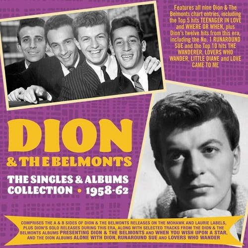 DION AND THE BELMONTS / ディオン・アンド・ザ・ベルモンツ / SINGLES & ALBUMS COLLECTION 1958-62