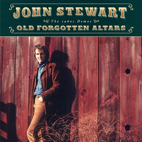 JOHN STEWART / ジョン・スチュワート / OLD FORGOTTEN ALTARS:THE 1960S DEMOS