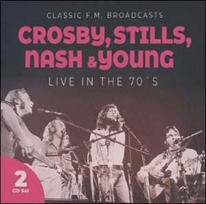 CROSBY, STILLS, NASH & YOUNG / クロスビー・スティルス・ナッシュ&ヤング / LIVE IN THE 70'S (2CD)
