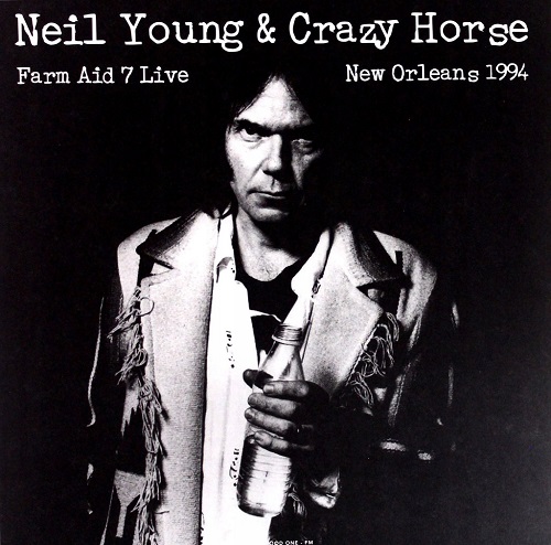 NEIL YOUNG (& CRAZY HORSE) / ニール・ヤング / LIVE AT FARM AID 7 NEW ORLEANS (LP)