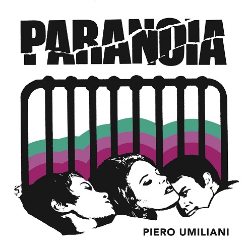 PIERO UMILIANI / ピエロ・ウミリアーニ / PARANOIA (7")  