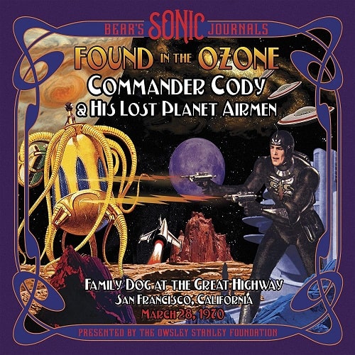 COMMANDER CODY & HIS LOST PLANET AIRMEN / BEAR'S SONIC JOURNALS:FOUND IN THE OZONE(2CD)