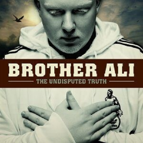 BROTHER ALI / THE UNDISPUTED TRUTH (10YEAR ANNIVERSARY EDITION) "3LP"