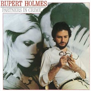 RUPERT HOLMES / ルパート・ホルムズ (ルパート・ホームズ) / パートナーズ・イン・クライム