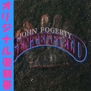 JOHN FOGERTY / ジョン・フォガティ / センターフィールド+2
