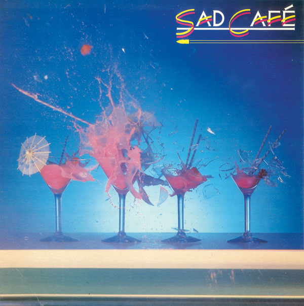 SAD CAFE / サッド・カフェ商品一覧｜OLD ROCK｜ディスクユニオン